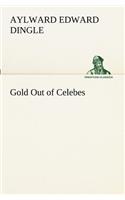 Gold Out of Celebes