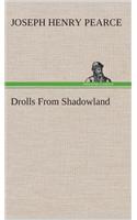 Drolls From Shadowland
