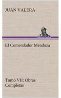 Comendador Mendoza Obras Completas Tomo VII