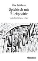 Spieltisch Mit Ruckpositiv
