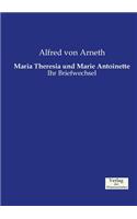 Maria Theresia und Marie Antoinette