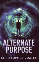 Alternate Purpose