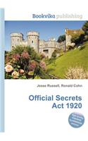 Official Secrets ACT 1920: (English)