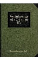 Reminiscences of a Christian Life