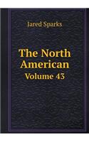 The North American Volume 43