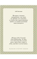 History of the Cossacks from Zaporozhye. As they were born from the ancient years, where their origin is from, and their current status.: (Russian)