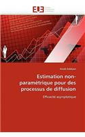 Estimation Non-Paramétrique Pour Des Processus de Diffusion
