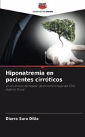 Hiponatremia en pacientes cirróticos