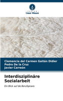 Interdisziplinäre Sozialarbeit