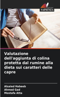 Valutazione dell'aggiunta di colina protetta dal rumine alla dieta sui caratteri delle capre