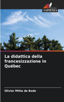 didattica della francesizzazione in Québec