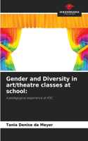 Gender and Diversity in art/theatre classes at school