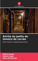 Artrite do joelho de mineiro de carvão