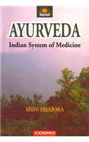 Ayurveda: Indian System of Medicine