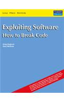 Exploiting Software: How To Break Code
