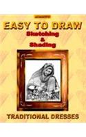 Easy to Draw: Sketching and Shading: Traditional Designs