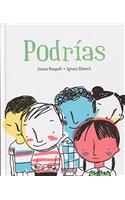 Podrias