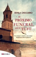 El Proximo Funeral Sera El Tuyo