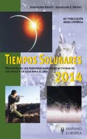 Tiempos solunares 2014 (Spanish Edition)
