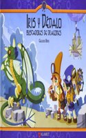 Iris y Dedalo: Buscadores de dragones (Spanish Edition)