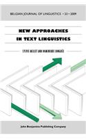 New Approaches in Text Linguistics