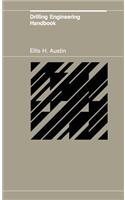 Drilling Engineering Handbook