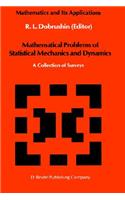 Mathematical Problems of Statistical Mechanics and Dyanamics