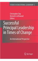 Successful Principal Leadership in Times of Change