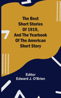 Best Short Stories of 1919, and the Yearbook of the American Short Story