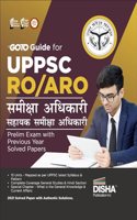 GOTO Guide for UPPSC RO/ ARO (Samiksha/ Sahayak Samiksha Adhikari) Prelim Exam with Previous Year Solved Papers