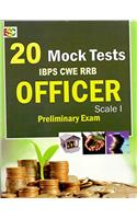 20 Mock Tests IBPS CWE RRB Officer Scale-I (Preliminary Exam.)