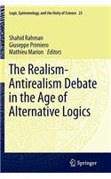 Realism-Antirealism Debate in the Age of Alternative Logics