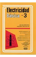 Electricidad Basica, Vol.3 = Basic Electricity, Vol.3