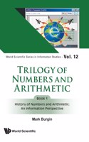 Trilogy of Numbers and Arithmetic
