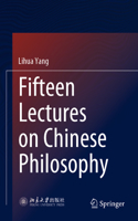 Fifteen Lectures on Chinese Philosophy