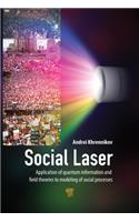 Social Laser