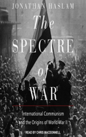 The Spectre of War Lib/E