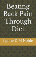 Beating Back Pain Through Diet