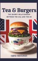 Tea & Burgers