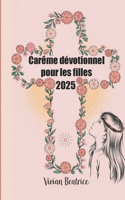 Carême dévotionnel pour les filles 2025