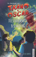 Txano und Oscar 5 - Die scharlachrote Beschwörung