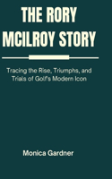 Rory McIlroy Story