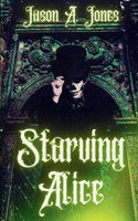 Starving Alice
