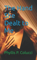 Hand She Dealt to Me