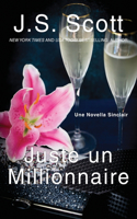 Juste un millionnaire
