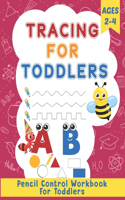 Tracing for Toddlers: Homeschool and Preschool Activity Book for Toddlers Ages 2-4