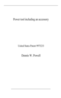 Power tool including an accessory: United States Patent