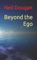 Beyond the Ego