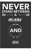 never stand between a mommy and son