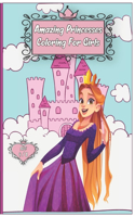 Amazing Princesses Coloring For Girls: Over 42 An Inspirational princesses Coloring Book For Girls, Beginner-Friendly Empowering Art Activities Workbook Game For Learning, Coloring on Hig